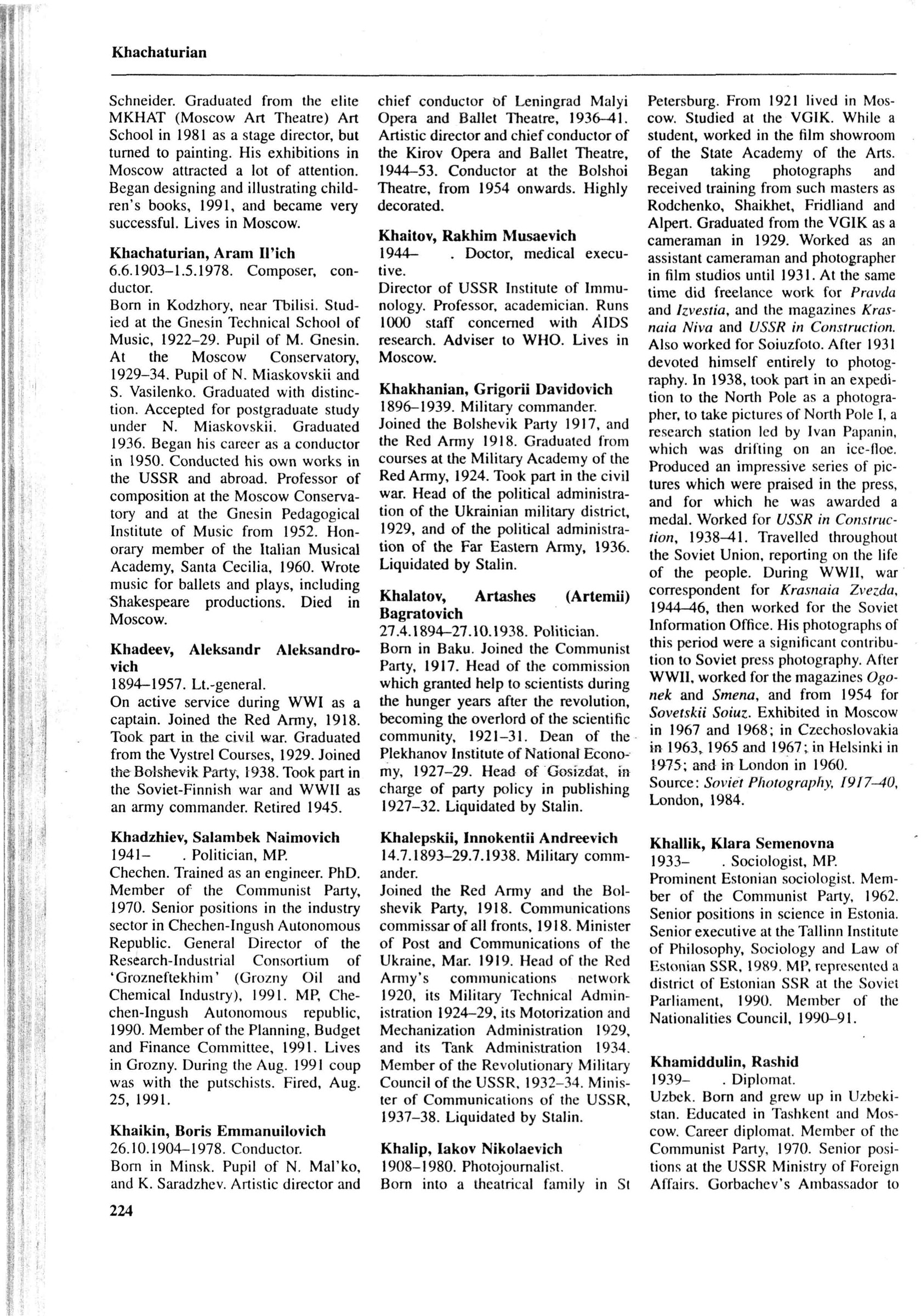 The Biographical Dictionary of the Former Soviet Union. London, 1992